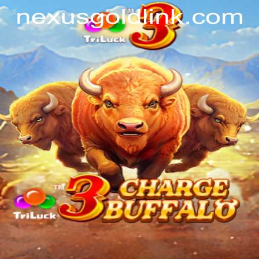 Explore the Exciting World of 3ChargeBuffalo at Nexus Gold Casino