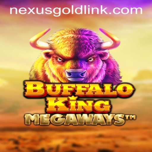 Discover the Thrills of BuffaloKing at Nexus Gold Casino