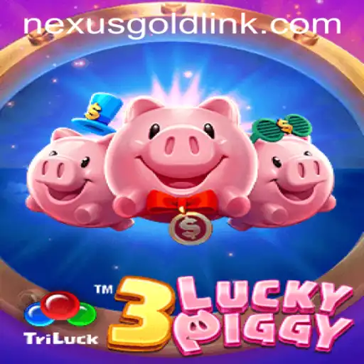 Discover the Exciting World of 3LUCKYPIGGY at Nexus Gold Casino