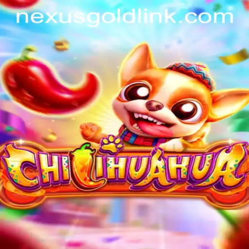 Discover the Excitement of CHILIHUAHUA at Nexus Gold Casino