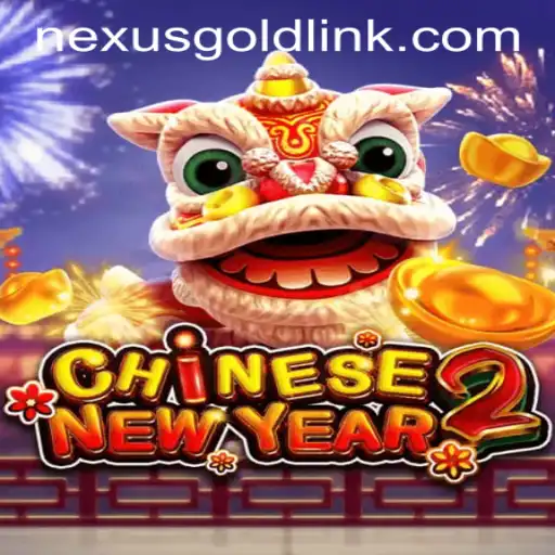 CHINESENEWYEAR2: A Festive Journey at Nexus Gold Casino
