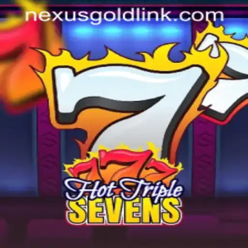 Discover the Thrilling World of HotTripleSevens at Nexus Gold Casino