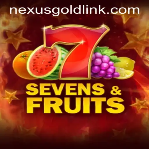 Explore the Exciting World of SevensFruits at Nexus Gold Casino