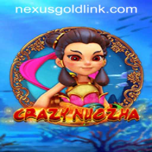 Discover the Thrills of CrazyNuoZha at Nexus Gold Casino