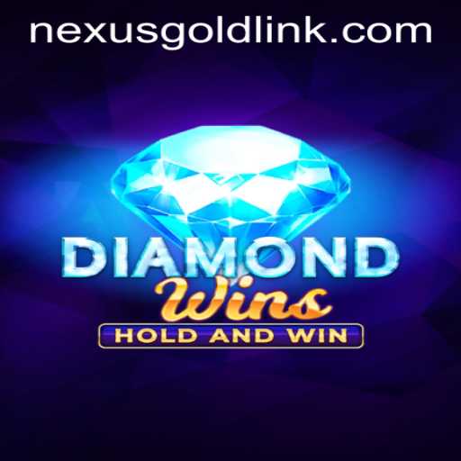 Discover the Thrills of DiamondWins at Nexus Gold Casino