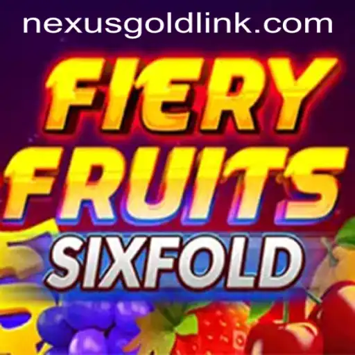 Exploring FieryFruitsSixFold: A Deep Dive into Nexus Gold Casino's Latest Game