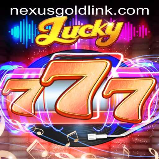 Exploring the Exciting World of Lucky777 at Nexus Gold Casino