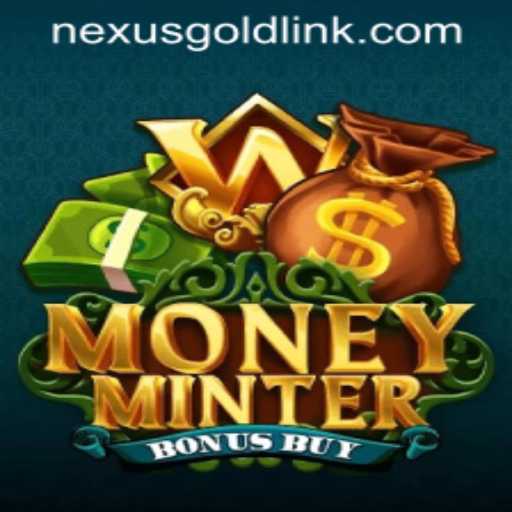 Exploring the Thrills of MoneyMinterBonusBuy at Nexus Gold Casino