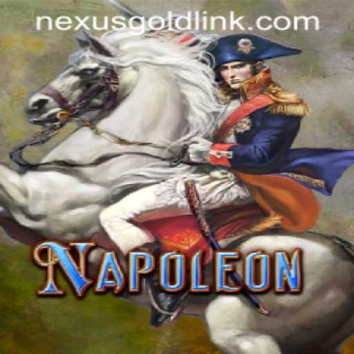Discovering Napoleon: A Fascinating Addition to Nexus Gold Casino
