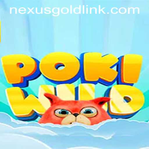 Discovering PokiWild: The Latest Sensation at Nexus Gold Casino
