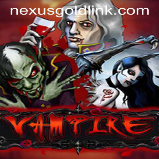 The Enigmatic World of 'Vampire' at Nexus Gold Casino