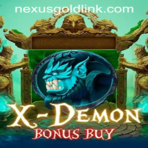 Exploring the Thrills of XDemonBonusBuy at Nexus Gold Casino